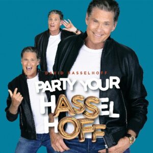 Album cover of David Hasselhoff ‎– Party Your Hasselhoff