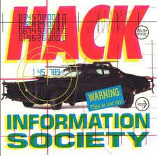 Album cover for the album Information Society - Hack (Stigmata Video Dance Party)