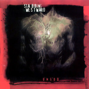 Album cover of Stabbing Westward ‎– Ungod