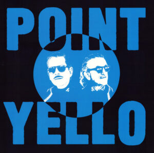 Album cover of Yello ‎– Point